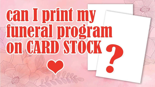 Printing A Funeral Program On Card Stock Paper - Funeral Program-Site Funeral Programs & Templates