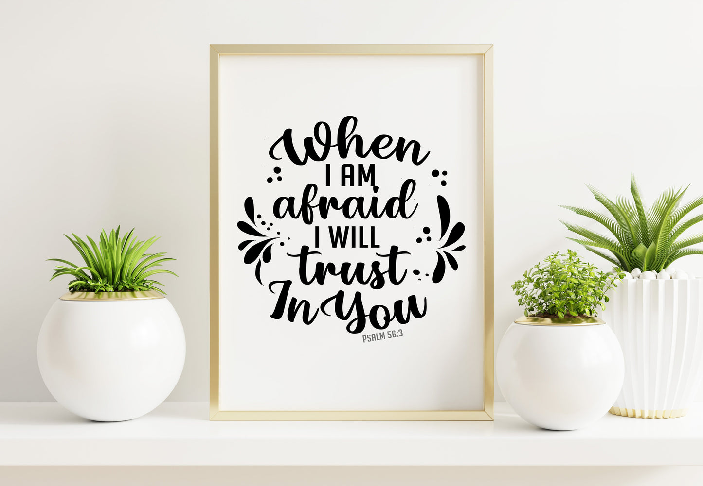 When I Am Afraid Bible Verse Word Art.