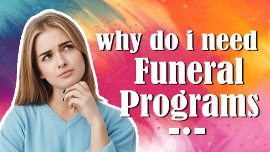 why do you need a funeral program