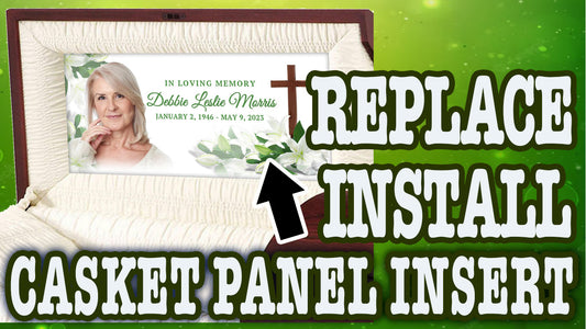 how to replace and install custom casket panel insert