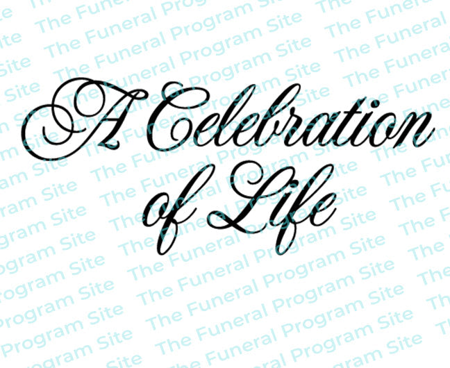 A Celebration of Life Script Funeral Program Title – Funeral Program ...
