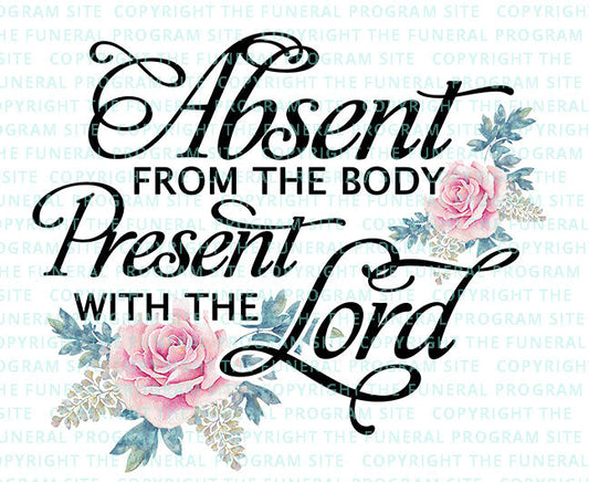 Absent From The Body Bible Verse Word Art.
