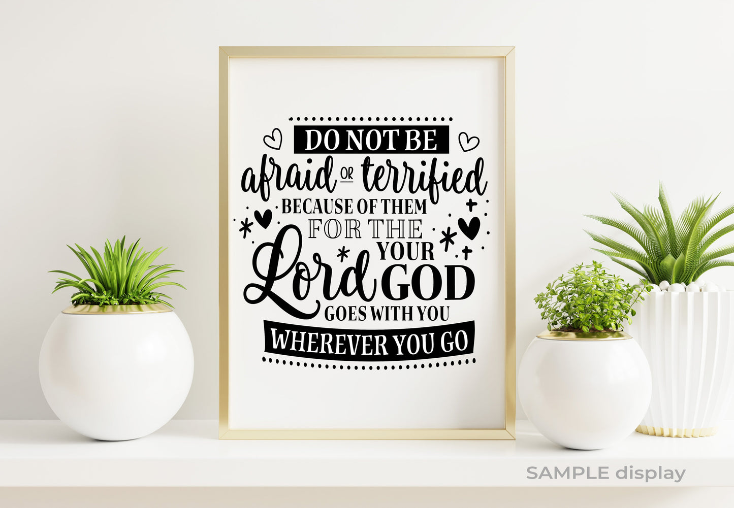 Goes With You Bible Verse Word Art.
