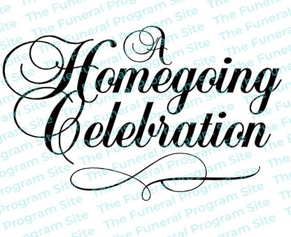 A Homegoing Celebration Funeral Program Title.