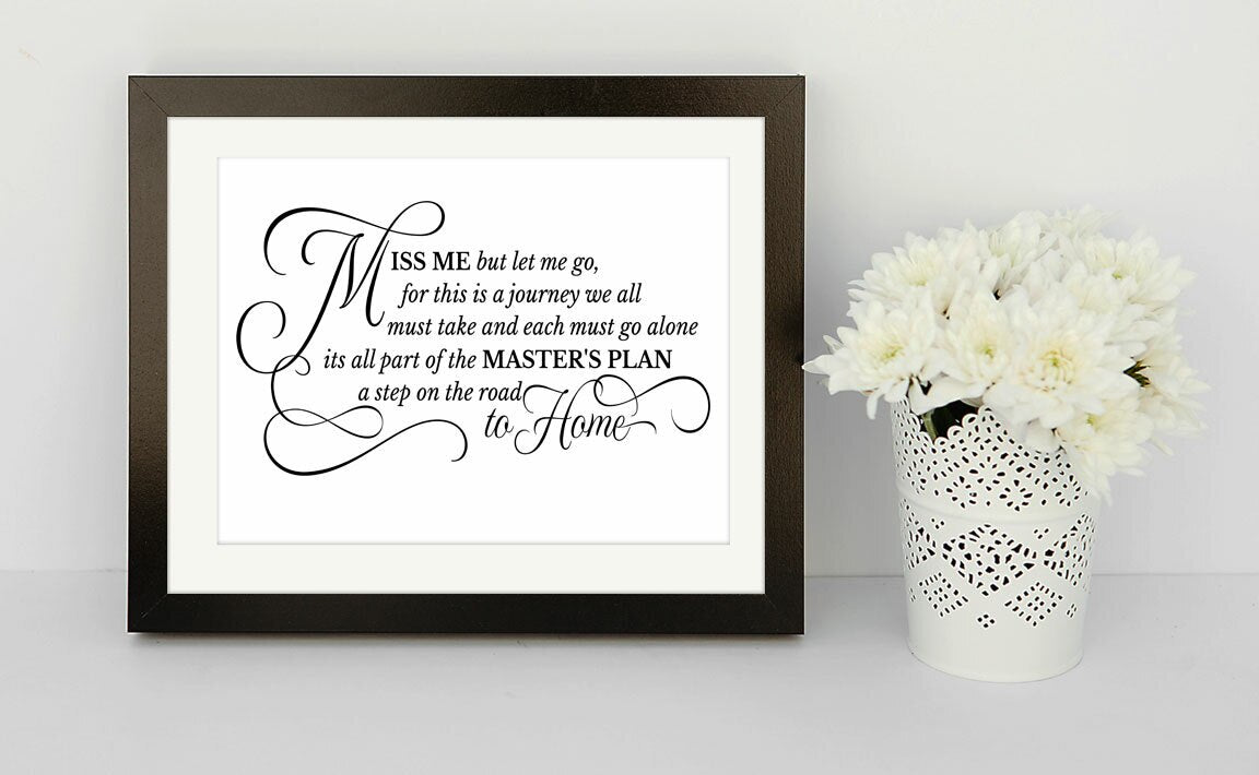 Miss Me But Let Me Go Funeral Poem Word Art.