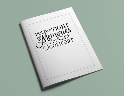 Hold On Tight To Memories Funeral Quote Word Art.