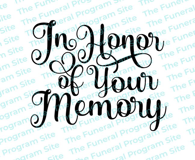 In Honor Of Your Memory Funeral Program Title.