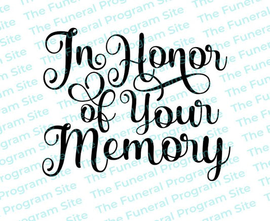 In Honor Of Your Memory Funeral Program Title.