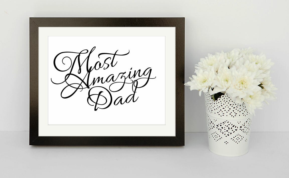 Most Amazing Dad Word Art.