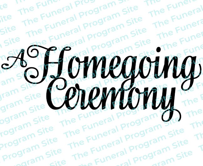 A Homegoing Ceremony Funeral Program Title – Funeral Program-Site ...