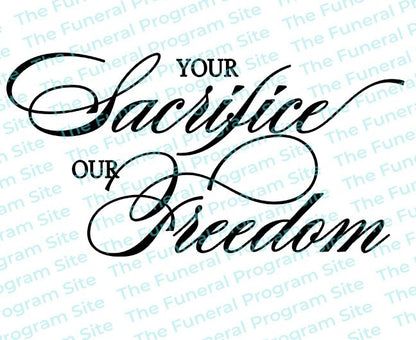 Your Sacrifice Our Freedom Program Title.