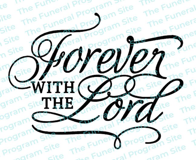 Forever With The Lord Funeral Program Title.