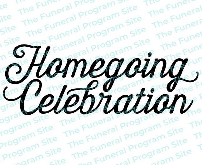 Homegoing Celebration Funeral Program Title – Funeral Program-Site ...
