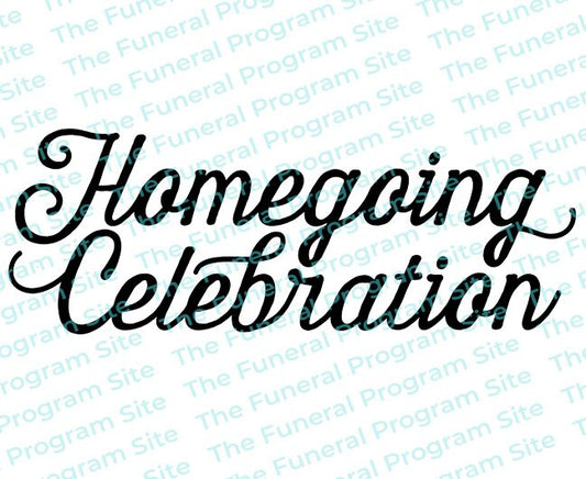 Homegoing Celebration 2 Funeral Program Title.
