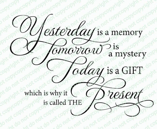 Yesterday Is A Memory Funeral Quote Word Art.
