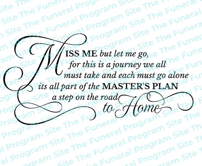 Miss Me But Let Me Go Funeral Poem Word Art.