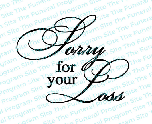 Sorry For Your Loss Sympathy Word Art.