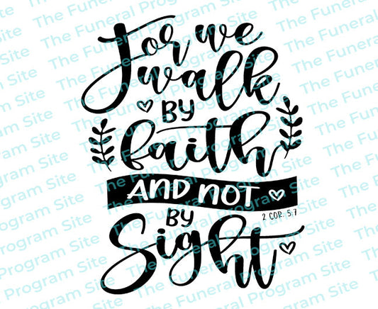 Walk By Faith Bible Verse Word Art.